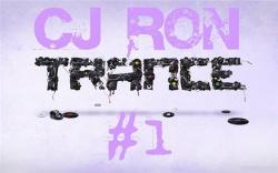 Cj Ron - Trance #1
