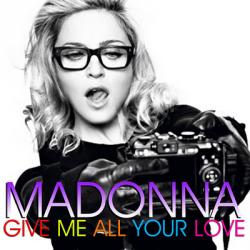 Madonna feat M.I.A., Nicky Minaj - Give Me All Your Love