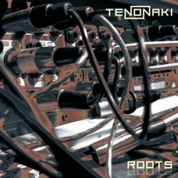 Tenonaki Roots
