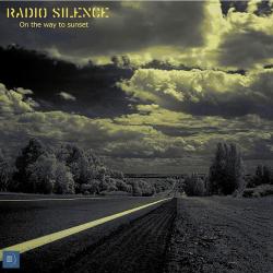 Radio Silence - On the way to sunset