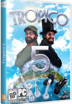 Tropico 5: Steam Special Edition [RePack  z10yded]