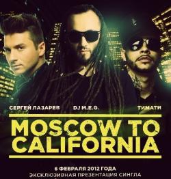   &  feat. DJ M.E.G.- Moscow To California