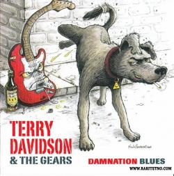 Terry Davidson and the Gears - Damnation Blues