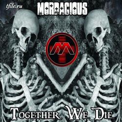 Mordacious - Together We Die