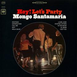 Mongo Santamaria - Hey! Let's Party [24 bit 192 khz]