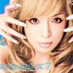 Ayumi Hamasaki - Ayu-Mi-X 7 Presents Ayu Trance 4 Instrumental