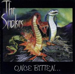 The Snakes - Once Bitten ...