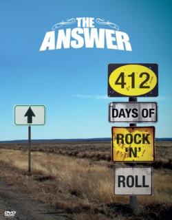 The Answer - 412 Days Of Rock N Roll