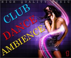 VA - Club Dance Ambience vol.1