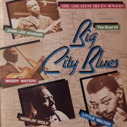VA - The Best Of Big City Blues -The Greatest Blues-Singers