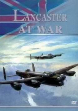    / The Royal Air Force Collection. Lancaster at War VO