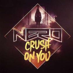 Nero - Crush On You: Remixes