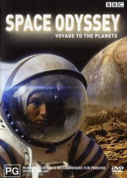  .    / BBC: Space Odyssey. Voyage to the Planets