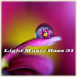 VA - Light Music Bass 31