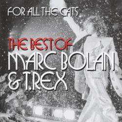 Marc Bolan T.Rex - For All The Cats 2CD