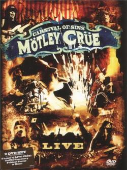 Motley Crue - Carnival Of Sins.Live