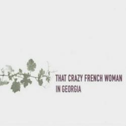    .     / Journey into Wine. That Crazy French women in Georgia VO