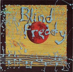 Blind Freddy - Blind Freddy