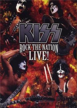 Kiss - Rock the Nation. Live !