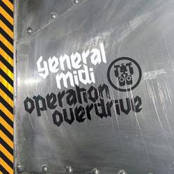 General Midi - Operation Overdrive