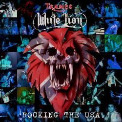 Tramps White Lion - Rocking The USA 2CD