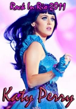 Katy Perry - Live Rock In Rio 2011