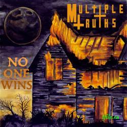Multiple Truths - No One Wins