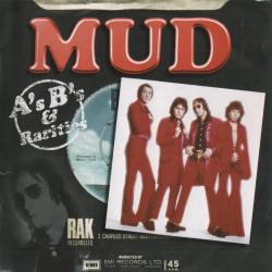 Mud - A's, B's Rarities