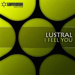Lustral - I Feel You