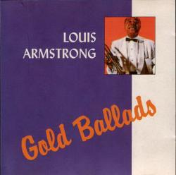 Louis Armstrong - Gold Ballads