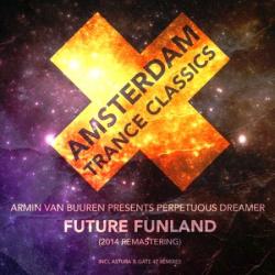 Armin Van Buuren Pres. Perpetuous Dreamer - Future Funland