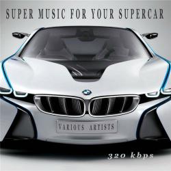 VA - Supermusic for Your Supercar