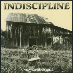 Indiscipline - A Non-Obvious Ride
