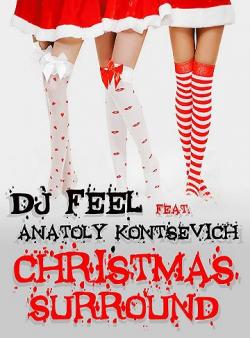 DJ Feel feat. Anatoly Kontsevich - Christmas Surround