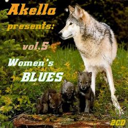 VA - Akella Presents: Women's Blues Vol. 5 (2CD)