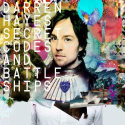 Darren Hayes - Secret Codes and Battleships