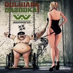 :Wumpscut: - Bulwark Bazooka / Bulwark Bazooka / DJ Dwarf 14 (2014)
