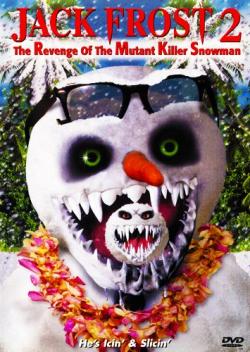  2:  / Jack Frost 2: Revenge of the Mutant Killer Snowman VO