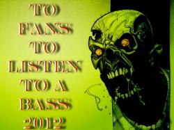 VA - To Fans To Listen To A Bass
