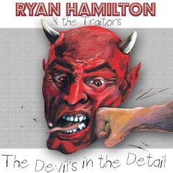 Ryan Hamilton The Traitors - Devil's In The Detail