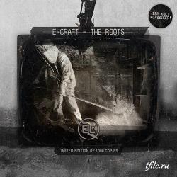 E-Craft - The Roots