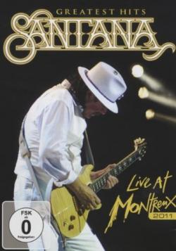 Santana - Greatest Hits - Live At Montreux 2011