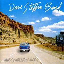 Dave Steffen Band - Half a Million Miles