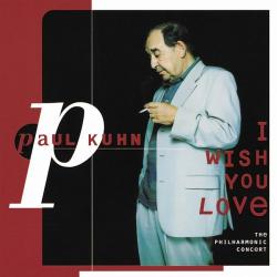 Paul Kuhn - I Wish You Love - The Philharmonic Concert