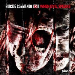 Suicide Commando - When Evil Speaks (Deluxe Edition, 2CD)