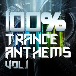 VA - 100% Trance Anthems Vol. 1