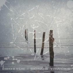 Eboxyde - Bonus tracks