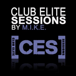 M.I.K.E. - Club Elite Sessions 250 - 256