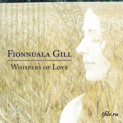 Fionnuala Gill - Whispers Of Love