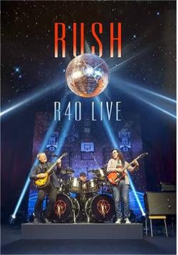 Rush -     40-  / Rush - R40 Live